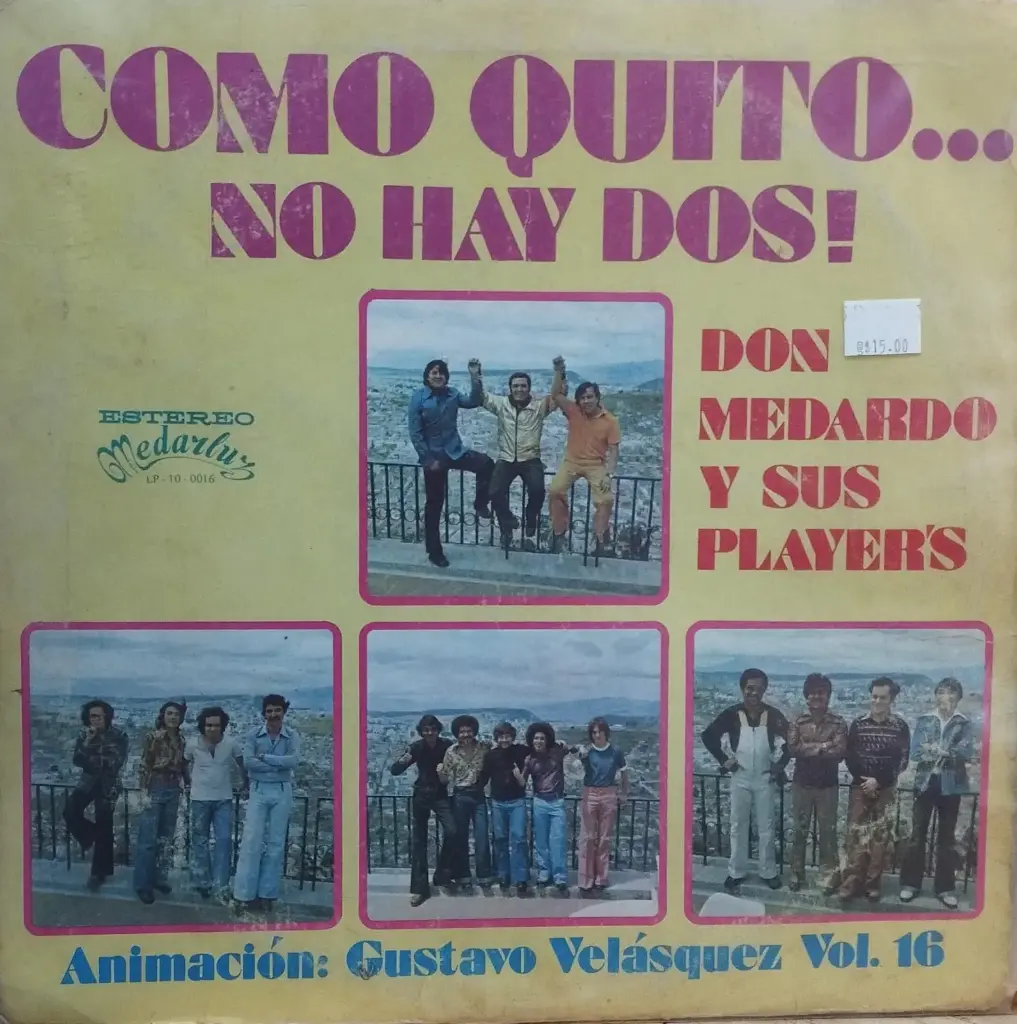 [ULP1689] Don Medardo Y Sus Players - Como Quito... No Hay Dos! (Animacion: Gustavo Velasquez Vol 16)
