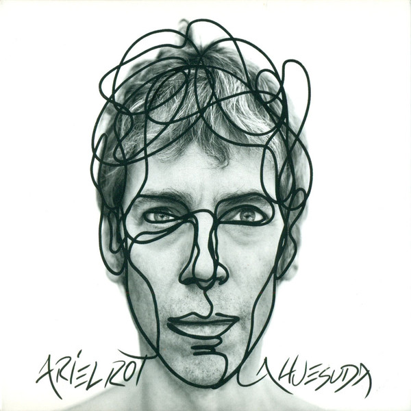 Ariel Rot  - La Huesuda