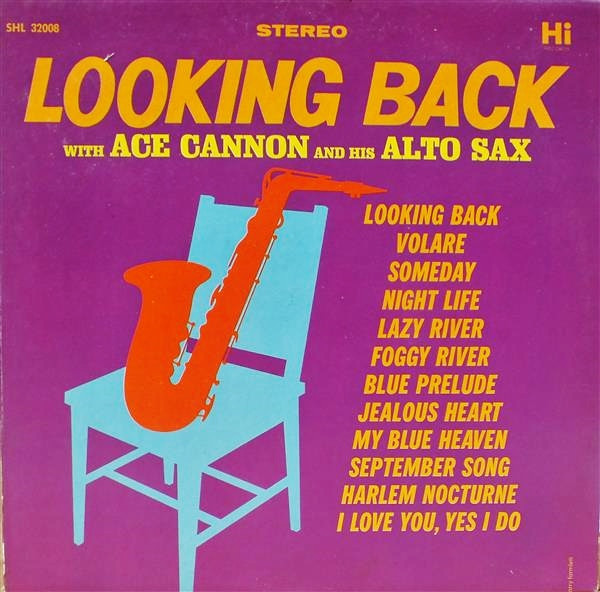 [ULP1841] Ace Cannon - Looking Back