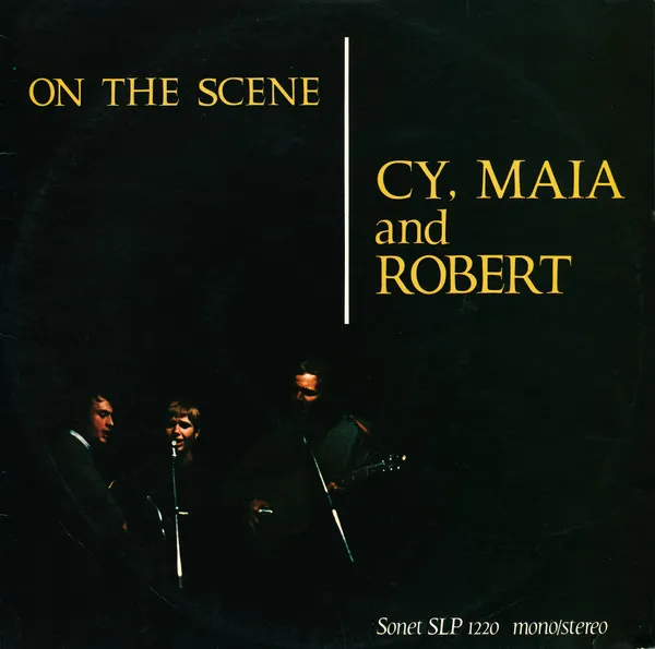 Cy, Maia & Robert  - On The Scene