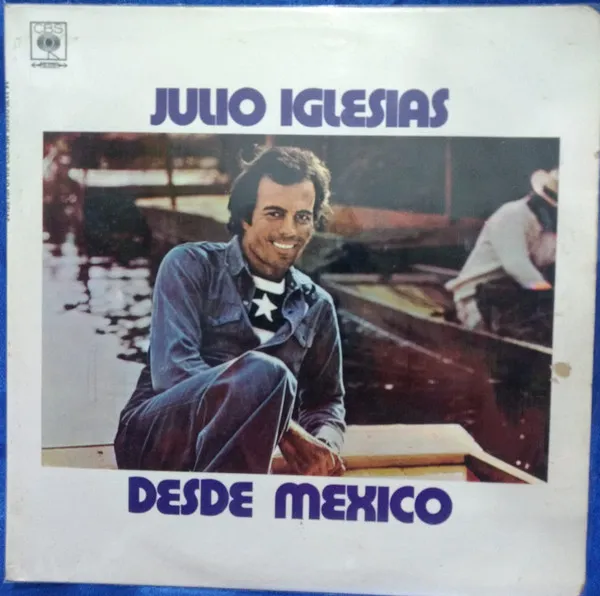 Julio Iglesias  - Desde Mexico