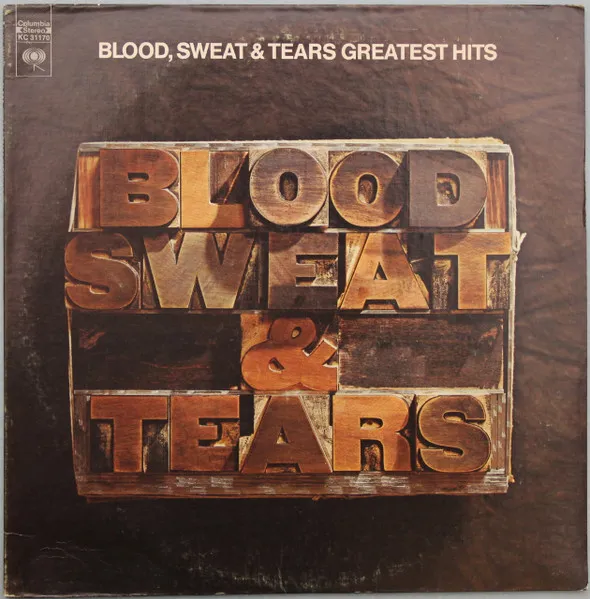 Blood, Sweat & Tears - Blood, Sweat & Tears Greatest Hits