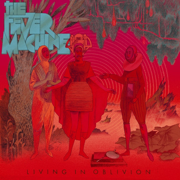 [NCD1132] The Fever Machine - Living in oblivion