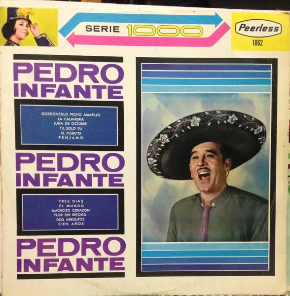 [ULP2728] Pedro Infante – Canciones Consagradas