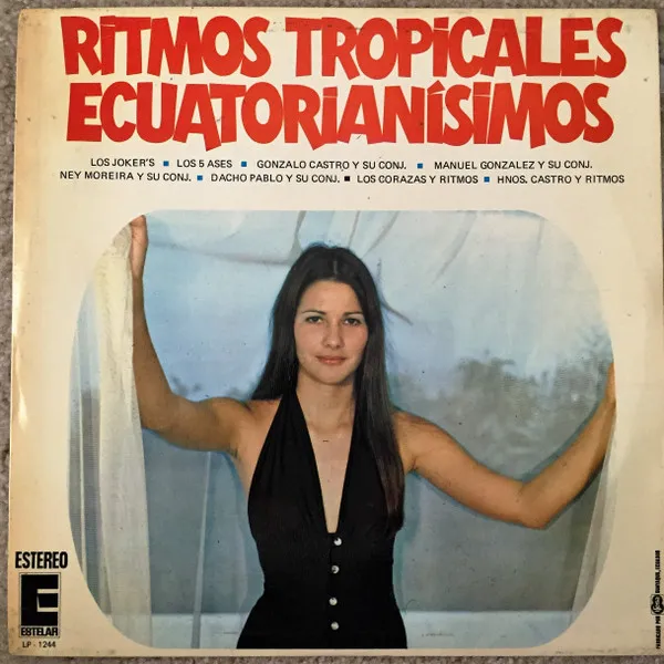 [ULP2820] Various – Ritmos Tropicales Ecuatorianisimos