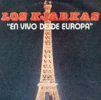 Los Kjarkas – En Vivo Desde Europa