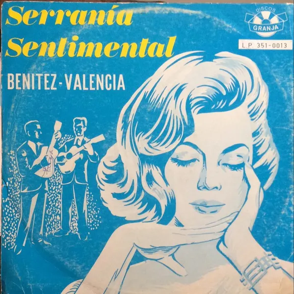 [ULP2972] Duo Benitez Valencia y Luis Aníbal Granja Y Su Conjunto – Serrania Sentimental