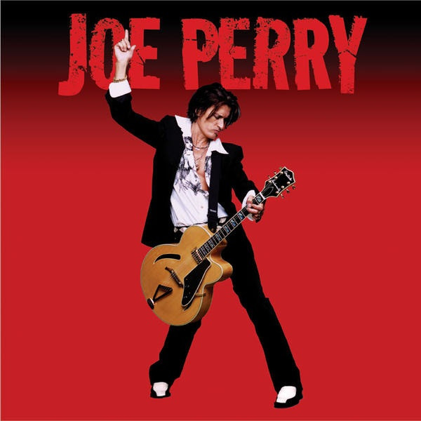 Joe Perry  - Joe Perry