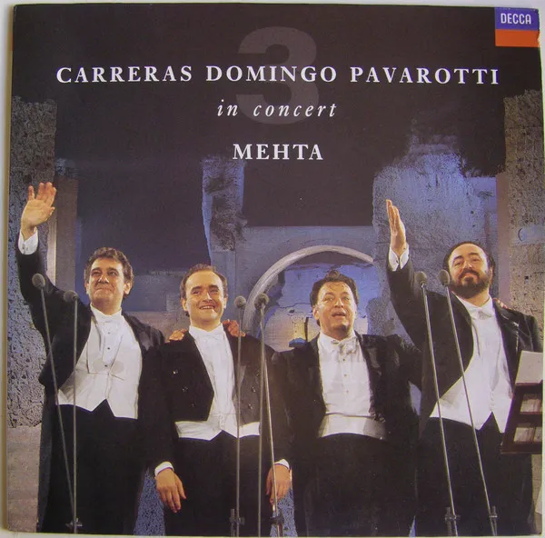 Carreras, Domingo, Pavarotti, Mehta – In Concert