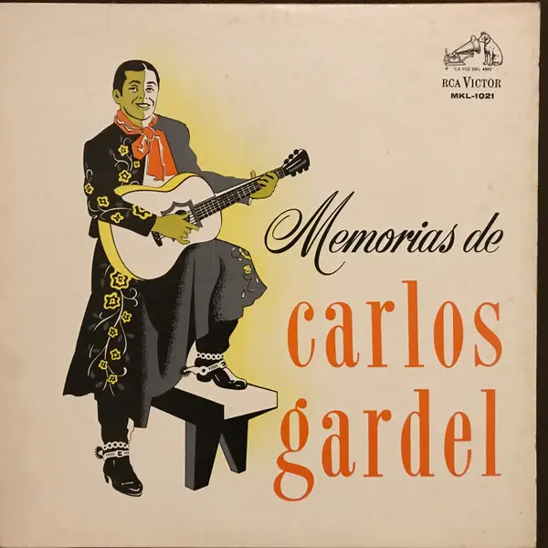Carlos Gardel - Memorias De Carlos Gardel