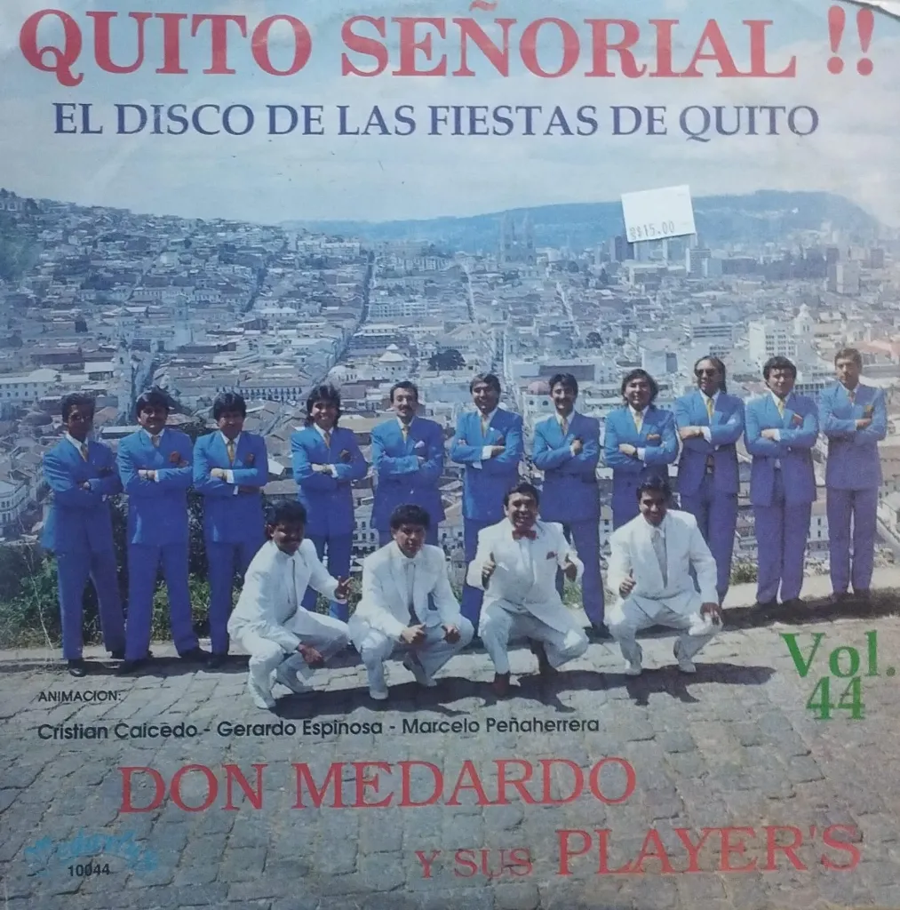 Don Medardo Y Sus Players – Quito Señorial!! El Disco De Las Fiestas De Quito Vol. 44
