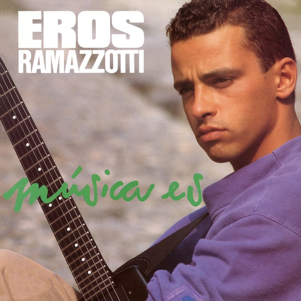 Eros Ramazzotti – Música Es