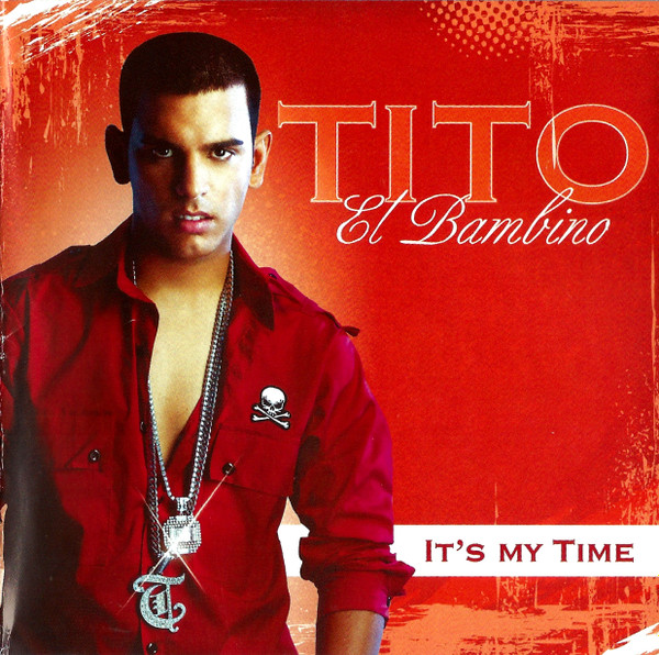 [NCD1224] Tito "El Bambino" - It's My Time