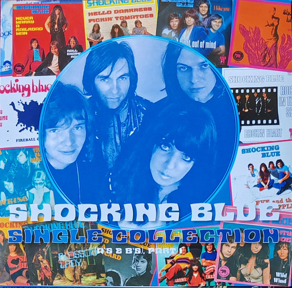 [NLP3760] Shocking Blue – Single Collection (A's & B's) Part 1