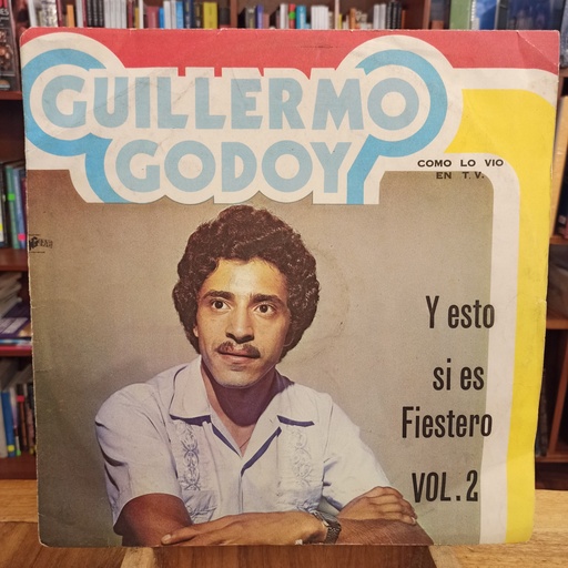 [ULP3739] Guillermo Godoy – Y Esto Si Es Fiestero VOL. 2