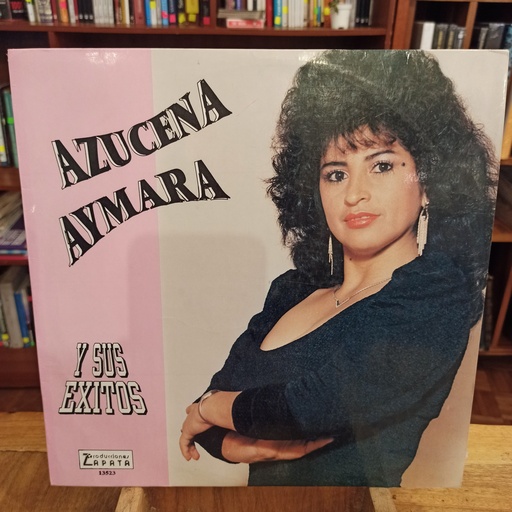 [ULP3740] Azucena Aymara – Azucena Aymara y sus éxitos 