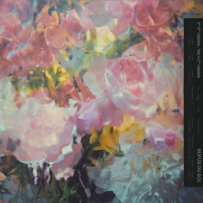 [NLP4217] Rüfüs Du Sol – Inhale / Exhale