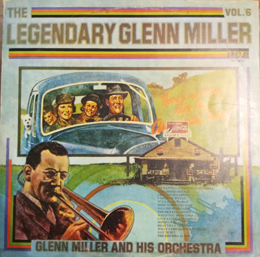 [ULP3951] Glenn Miller And His Orchestra – The Legendary Glenn Miller Vol.6