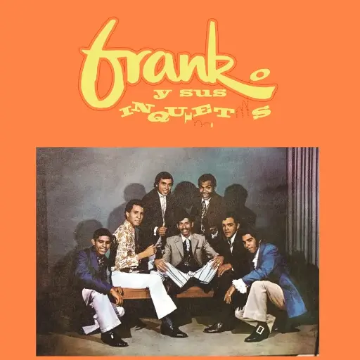 [NLP4312] Frank Y Sus Inquietos – Frank Y Sus Inquietos