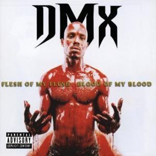 [RA14] DMX – Flesh Of My Flesh Blood Of My Blood