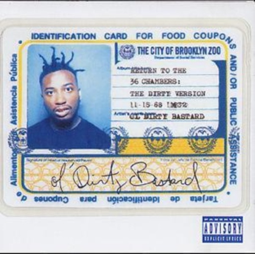 [RA44] Ol' Dirty Bastard – Return To The 36 Chambers: The Dirty Version