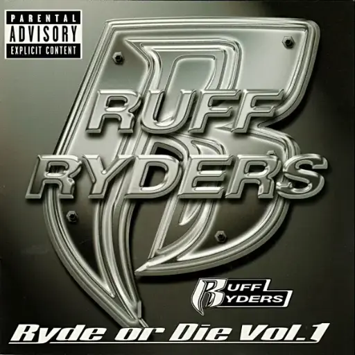 [RA56] Ruff Ryders – Ryde Or Die Vol. 1