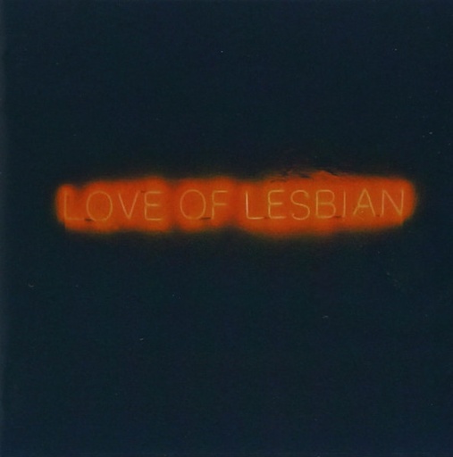 [NCD1436] Love Of Lesbian – La Noche Eterna / Los Días No Vividos