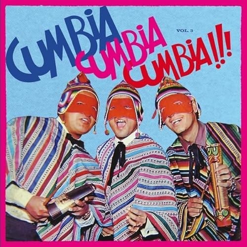 [NLP4469] Various – Cumbia Cumbia Cumbia!!! (Vol. 3)