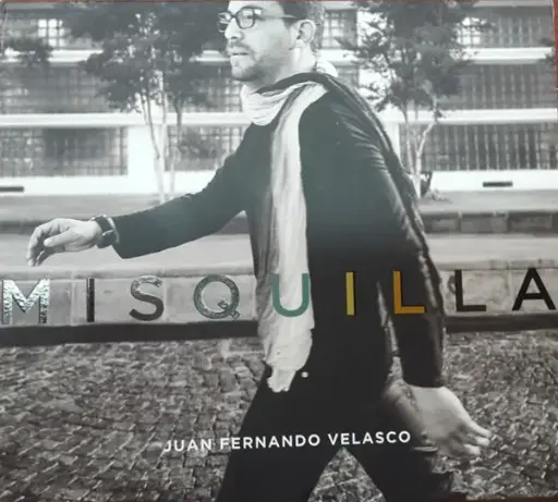 [NCD2168] Juan Fernando Velasco – Misquilla