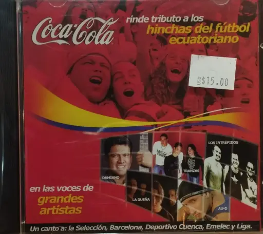 [NCD2172] Varios - Coca Cola Rinde tributo a los hinchas del futbol Ecuatoriano