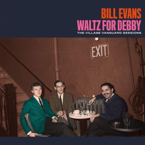 [NLP4567] Bill Evans – Waltz For Debby: The Village Vanguard Sessions
