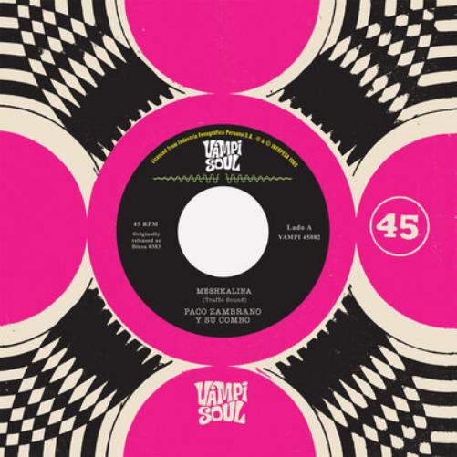 [NLP4573] Paco Zambrano Y Su Combo / Traffic Sound – Meshkalina