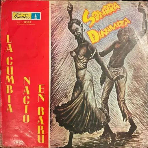 [ULP4526] La Sonora Dinamita – La Cumbia Nacio En Baru