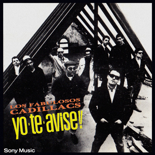 [NCD309] Los Fabulosos Cadillacs - Yo Te Avise