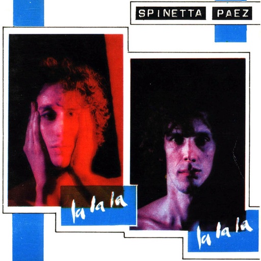 [NCD465] Luis Alberto Spinetta - Fito Paez - La La La