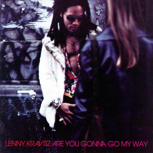 [NCD563] Lenny Kravitz  - Are You Gonna Go My Way