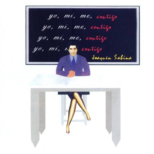 [NCD633] Joaquin Sabina  - Yo, Mi, Me, Contigo