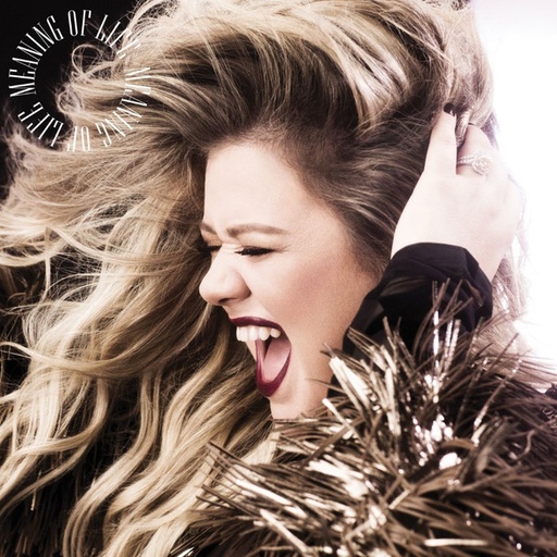 [NCD720] Kelly Clarkson (A.Torres) - Meaning Of Life