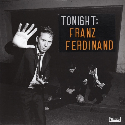 [NCD912] Franz Ferdinand - Tonight: Franz Ferdinand