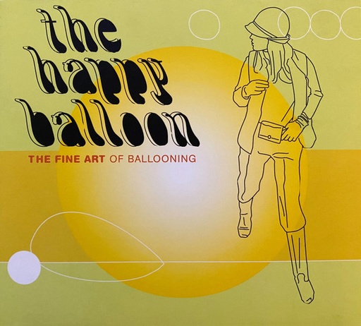 [NLP1290] The Happy Balloon  - The Fine Art Of Ballooning