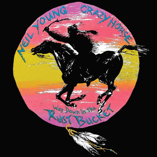 [NLP1380] Neil Young  - Way Down in the Rust Bucket