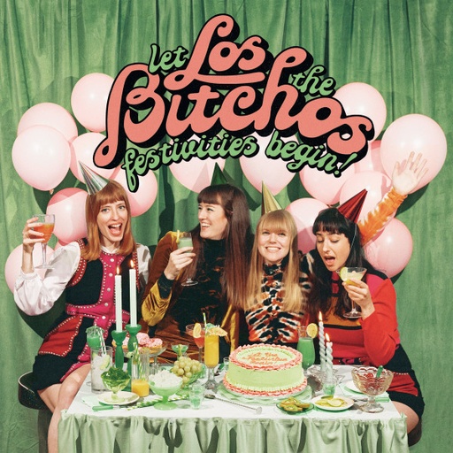 [NLP2219] Los Bitchos - Let The Festivities Begin!