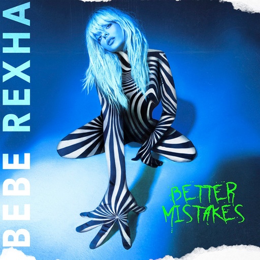 [NLP2391] Bebe Rexha – Better Mistakes