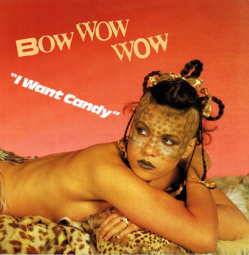 [NLP2582] Bow Wow Wow – I Want Candy