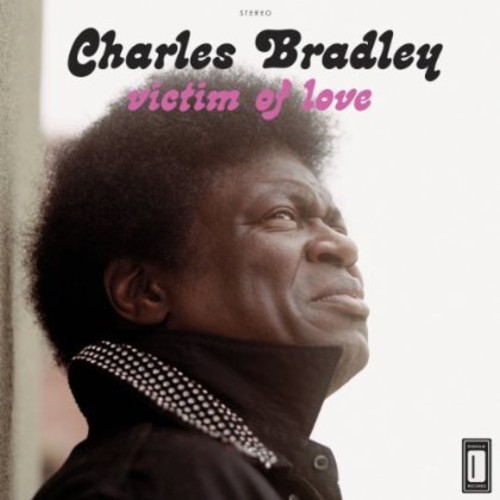[NLP3071] Charles Bradley Featuring Menahan Street Band – Victim Of Love