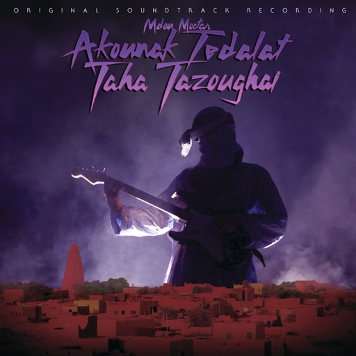 [NLP311] Mdou Moctar  - Akounak Tedalat Taha Tazoughai (Original Soundtrack Recording)