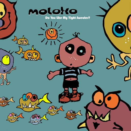 [NLP3359] Moloko – Do You Like My Tight Sweater?