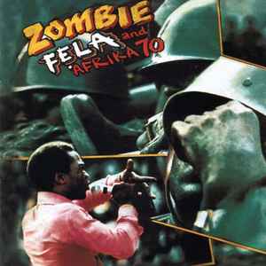 [NLP3455] Fela And Afrika 70 – Zombie