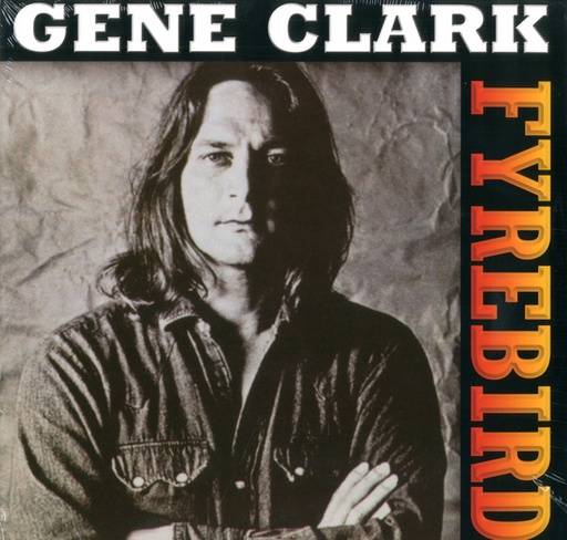 [NLP389] Gene Clark - Fyrebird