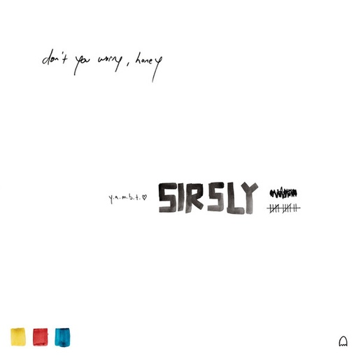 [NLP416] Sir Sly - Don't Worry Honey